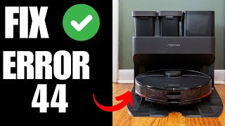 Roborock S7 Maxv Ultra Error 44  How To Fix [upl. by Manlove901]