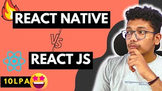 Which One To Learn  Reactjs vs React Native  Differences  Salary  Growth Scope and More [upl. by Egerton770]