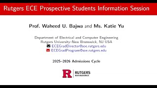 Rutgers ECE Prospective Graduate Student Information Session  Fall 2025 Admissions Cycle [upl. by Tracee]