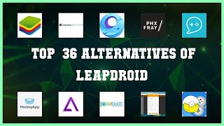 Leapdroid  Top 36 Alternatives of Leapdroid [upl. by Yaffit]