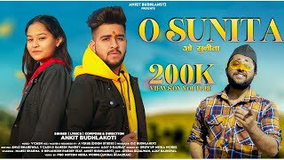 O SUNITA  ANKIT BUDHLAKOTI  Latest GARHWALI KUMAONI Song 2021 [upl. by Arvy]