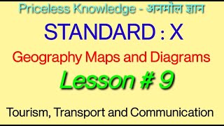 Tourism Transport and Communication Lesson no 9 Full Lesson Jeevandeep Geography Map std 10 ssc [upl. by Llenrac]