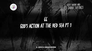 Gods Action At The Red Sea  5th November 2024  S Sekou Abodunrin [upl. by Gemma]