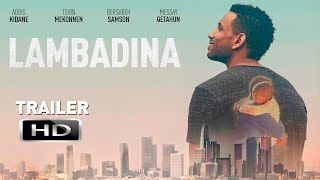 Lambadina  Official Trailer HD  Ethiopian Movie [upl. by Pressey]