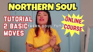 Northern Soul Tutorial Two Basic Moves Full Online Course Available [upl. by Elocan]