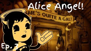 Alice Angel Escapes  Bendy and The Ink Machine Ep 3 [upl. by Alexis636]