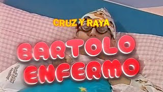 quotBartolo enfermoquot 🤣😂🙃 Cruz y Raya Absurdo descacharrante Juan Muñoz Cómico [upl. by Joel619]