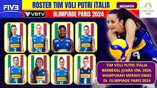 Roster Tim Nasional Bola Voli Putri Italia  Jadwal Tim Paola Egonu CS di Olimpiade Paris 2024 [upl. by Jarv245]