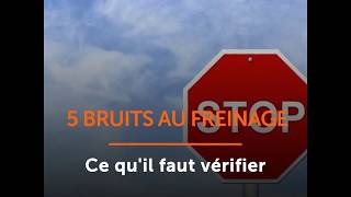 5 bruits au freinage  ce quil faut vérifier [upl. by Welker]