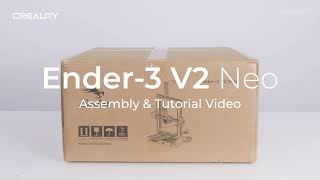 Ender 3 V2 Neo Assembly amp Tutorial Video [upl. by Pasquale]