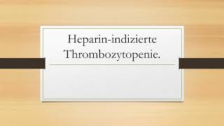 Heparinindizierte Thrombozytopenie HIT [upl. by Arorua239]