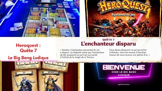 Heroquest 2022  Quête 7 quotLenchanteur disparuquot Partie à 4 joueurs jds jdp j2s heroquest [upl. by Ynattirb749]