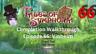 Tales of Symphonia Completion Walkthrough Episode 66 Vinheim [upl. by Eustacia265]