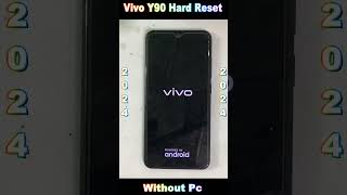 How to vivo y90 hard reset  Vivo Y90 1908 PatternPin Password lock Remove  Without pc 2024 [upl. by Hsinam]