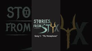 Hades amp Persephone in Stories From Styx My Musical [upl. by Ynittirb559]