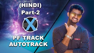 PF track 2020 Basic Part2 Autotrack  Tutomator  Praveer das [upl. by Zackariah]