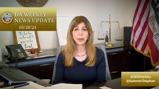 DA Weekly News Update with DA Summer Stephan 032824 [upl. by Wainwright]