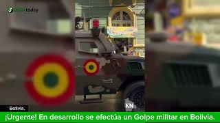 ¡Urgente En desarrollo se efectúa un Golpe militar en Bolivia [upl. by Lizned]