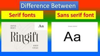 Difference Between Sans serif font and Serif fonts [upl. by Airdnaid]