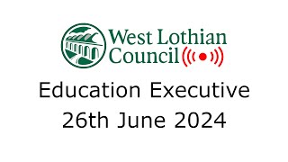 Education Executive  26th June 2024 [upl. by Anel]