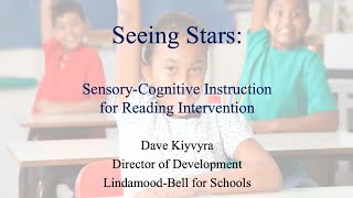 Seeing Stars  SensoryCognitive Instruction for Reading Intervention [upl. by Jaco]