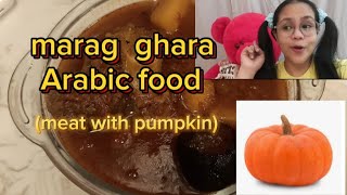 MARAG GHARA ARABIC FOODMEAT WITH PUMPKIN [upl. by Cale771]