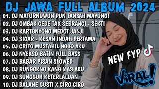 DJ JAWA TERBARU 2024 FULLBASS  DJ MATURNUWUN PUN TANSAH MAYUNGI🎶DJ NRESNANI FULL ALBUM VIRAL 2024 [upl. by Oek]