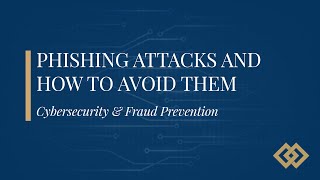 Phishing Attacks and How to Avoid Them [upl. by Aiselad75]