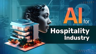 AI in Hospitality  6 Ways AI is Revolutionizing Hospitality Industry  B3NET Inc [upl. by Bernete942]