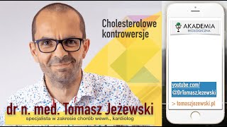 WYWIAD Cholesterolowe kontrowersje  odpowiada kardiolog dr Tomasz Jeżewski [upl. by Sualokcin]