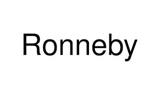 How to Pronounce Ronneby Sweden [upl. by Aldredge]