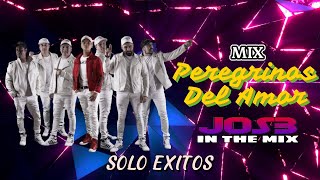 MIX PEREGRINOS DEL AMOR SOLO EXITOS JOS3 ITM [upl. by Jadwiga]