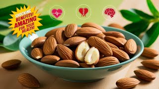 almonds health benefits [upl. by Tamanaha]