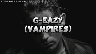 GEazy Bahari  Vampires Official Music Lyrics Video [upl. by Arvid]