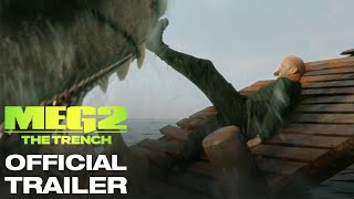 MEG 2 THE TRENCH  OFFICIAL TRAILER [upl. by Etteneg]