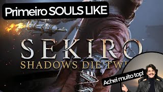 Sekiro  Primeiro jogo Souls Like bora Gustavo Costa [upl. by Mat548]