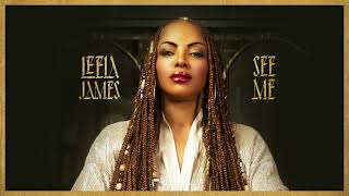 Leela James  See Me Official Audio [upl. by Pendergast523]