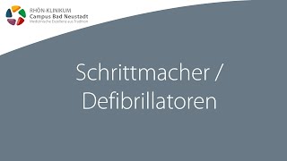 Schrittmacher  Defibrillatoren  Infofilme zur HerzOP  RHÖNKLINIKUM Campus Bad Neustadt [upl. by Nugent]