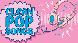 Music For Kids  Clean Pop Songs  Instrumental Playlist [upl. by Ttezzil]