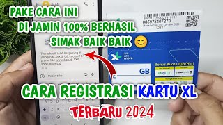 CARA REGISTRASI KARTU XL  TERBARU 2024 [upl. by Legnaleugim]