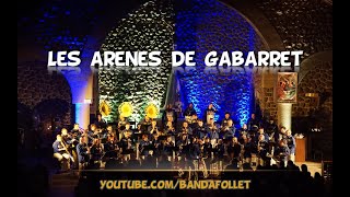 Banda Follet  Les arènes de Gabarret SainteCécile 2019 [upl. by Yumuk505]