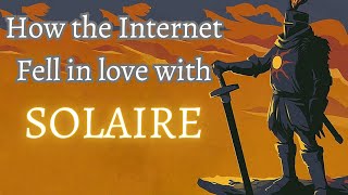 How The Internet Fell In Love With Solaire [upl. by Hesoj]