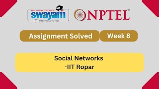 Social Networks Week 8  NPTEL ANSWERS  MYSWAYAM nptel2024 nptel myswayam [upl. by Aneehsor]