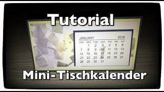 Tutorial Anleitung Mini Kalender Tischkalender Kalender selber machen Desktop Calendar DIY [upl. by Orthman]