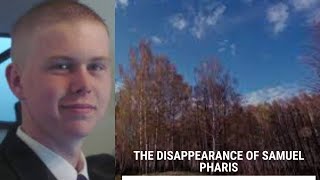 The Disappearance of Samuel Pharis [upl. by Howlyn]