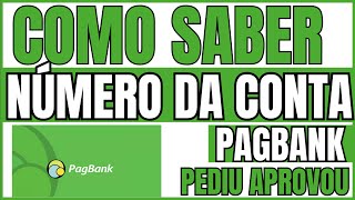 ✅ COMO SABER O NÚMERO DA CONTA PAGBANK  COMO SABER O NÚMERO DA CONTA DO PAGBANK [upl. by Heins]