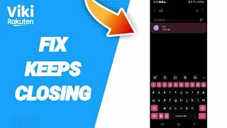 How To Fix Keeps Closing On Viki Rakuten App [upl. by Philipps]