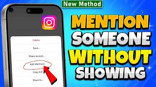 How To Mention Someone In Instagram Story Without Showing 2024  New Update [upl. by Anesuza845]