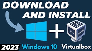 How to Download and Install Windows 10 in VirtualBox 2024 [upl. by Onilegna]