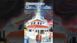 Rádio Novela Espírita Aconteceu Na Casa Espírita [upl. by Castor591]